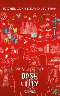 Dash & Lily. Douze jours avec Dash & Lily