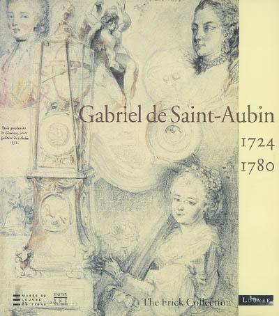 Gabriel de Saint-Aubin, 1724-1780 : expositions, New York, The Frick collection, 30 oct. 2007-27 janv. 2008 ; Paris, Musée du Louvre, 28 févr.-26 mai 2008