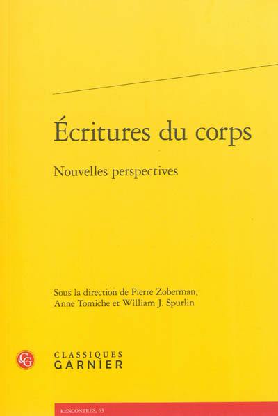 Ecritures du corps : nouvelles perspectives