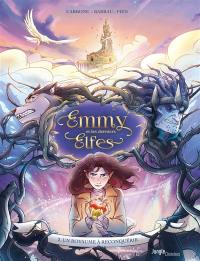 Emmy et les derniers elfes. Vol. 2. Un royaume à reconquérir