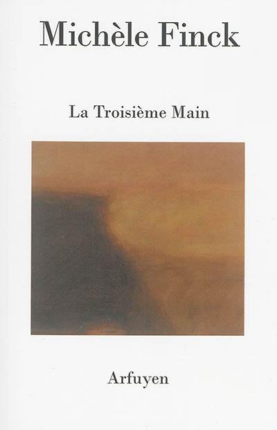 La troisième main