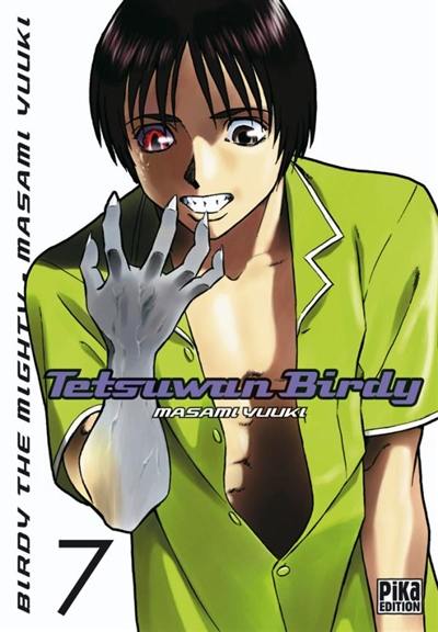 Tetsuwan Birdy : Birdy the mighty. Vol. 7