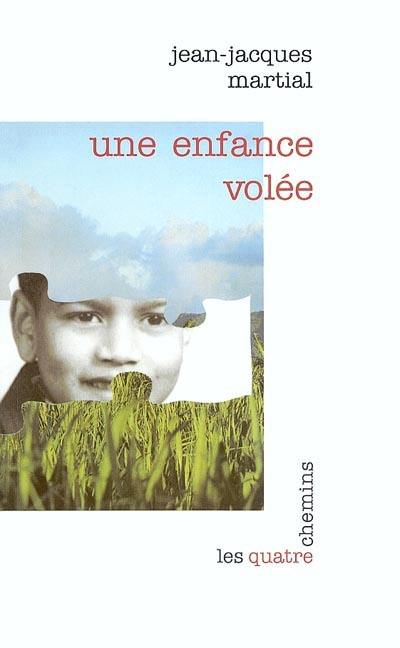 Une enfance volée