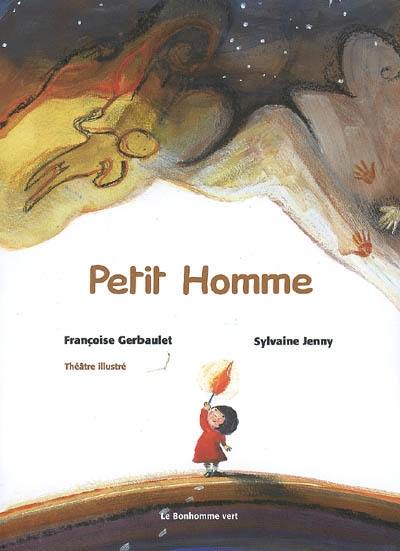 Petit homme : théâtre illustré