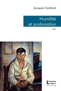 Humilité et profanation : au pied de la pente douce de Roger Lemelin