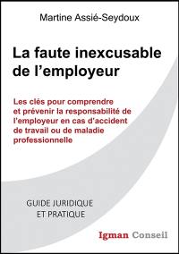 La faute inexcusable de l'employeur