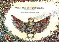 Priya, la poule qui soignait les autres : une histoire vraie