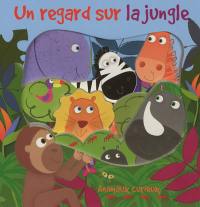 Un regard sur la jungle