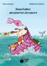 Jean Cabot, aventurier des mers