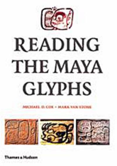 Reading the Maya Glyphs (Hardback)