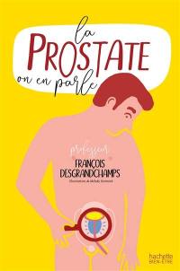 La prostate : on en parle