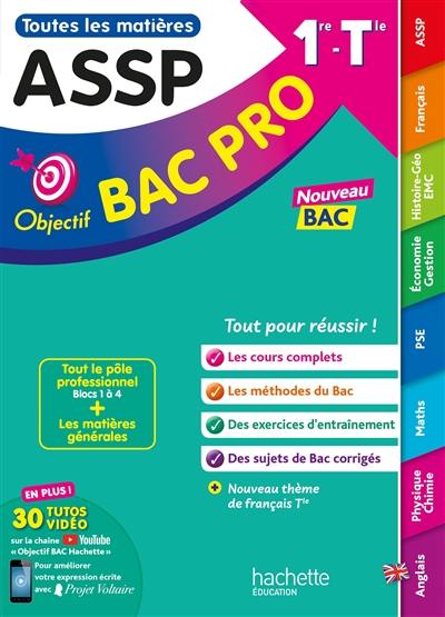 Toutes les matières ASSP, 1re, terminale : nouveau bac