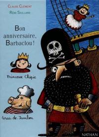 Bon anniversaire, Barbaclou !