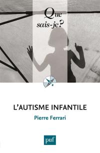 L'autisme infantile