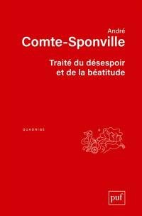 Traité du désespoir et de la béatitude