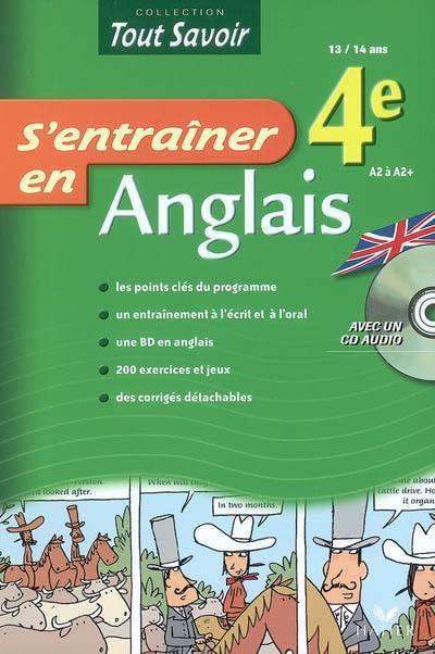 S'entraîner en anglais 4e, 13-14 ans : A2 à A2+