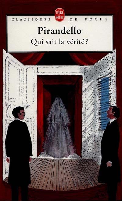 Qui sait la vérité ? : parabole en trois actes