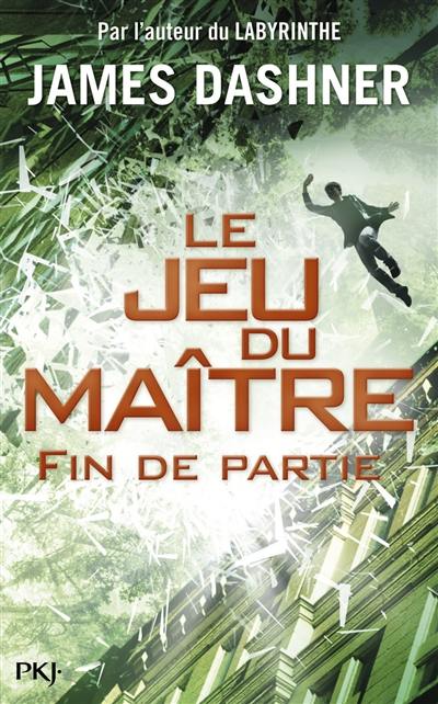 Le jeu du maître. Vol. 3. Fin de partie