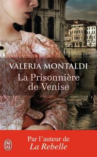 La prisonnière de Venise