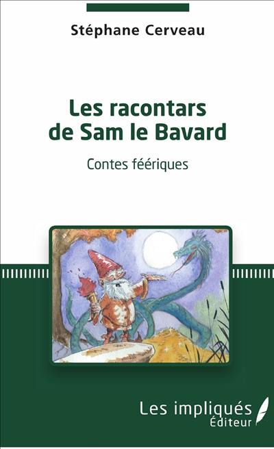 Les racontars de Sam le bavard