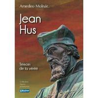 Jean Hus : témoin de la vérité