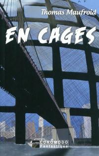 En cages