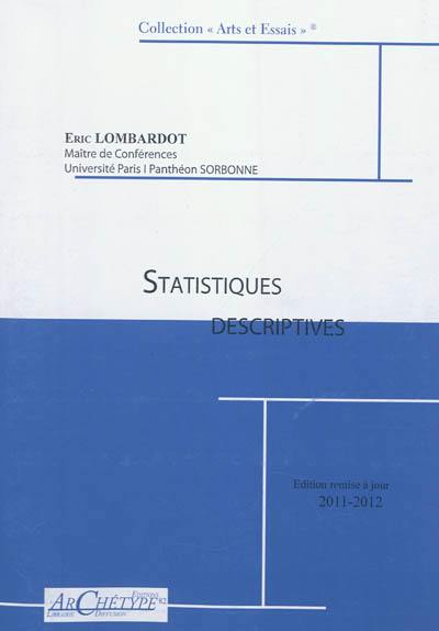 Statistiques descriptives : niveau L1, UFR 06 Gestion : année universitaire 2011-12, 1er semestre