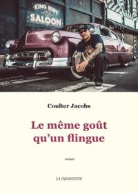 Le même goût qu'un flingue