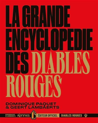 La grande encyclopédie des Diables rouges