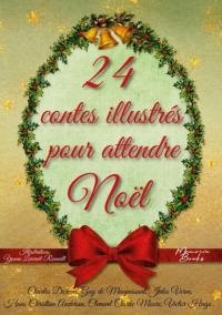 24 contes illustrés pour attendre Noël