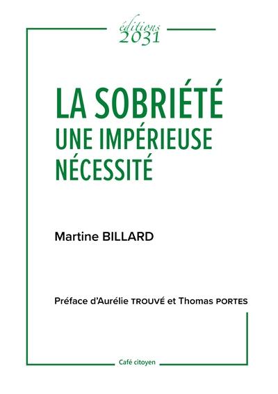 La sobriété : une impérieuse nécessité