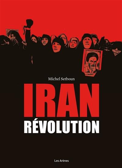 Iran : révolution