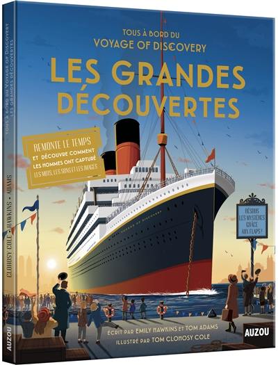 Tous à bord du Voyage of discovery : les grandes découvertes