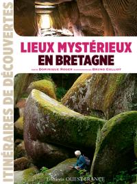 Lieux mystérieux en Bretagne