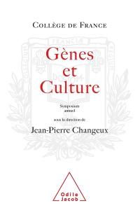 Gènes et cultures : enveloppe génétique et variabilité culturelle : symposium annuel