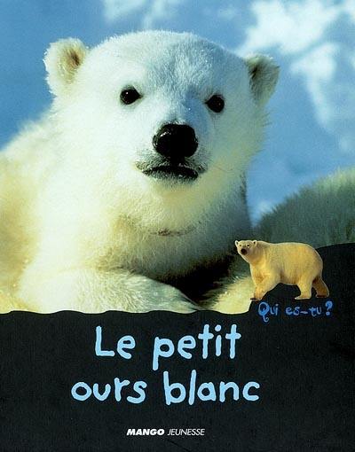 Le petit ours blanc