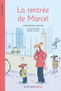 La rentrée de Marcel