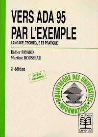 Vers Ada 95 par l'exemple : langage, technique et pratique