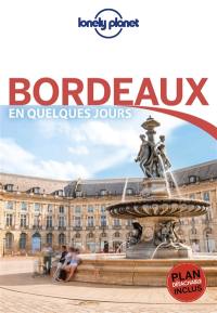 Bordeaux en quelques jours