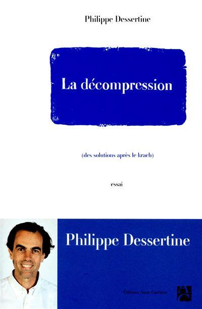 La décompression : des solutions après le krach