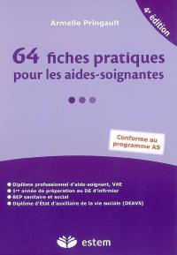 64 fiches pratiques pour les aides-soignantes