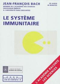 Le système immunitaire