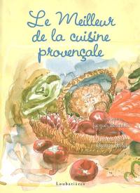 Le meilleur de la cuisine provençale