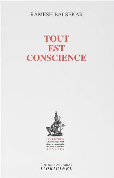 Tout est conscience