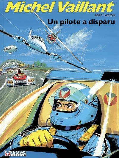 Michel Vaillant. Vol. 36. Un pilote a disparu