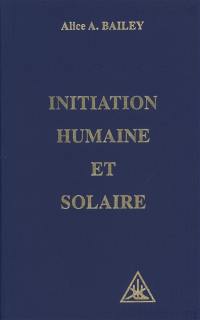 Initiation humaine et solaire