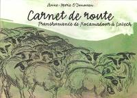 Carnet de route : transhumance de Rocamadour à Luzech