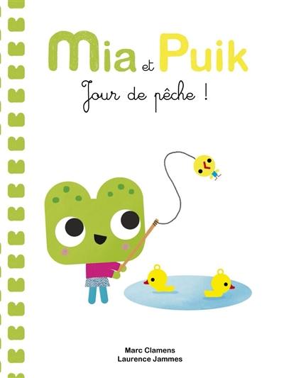 Mia et Puik : jour de pêche !