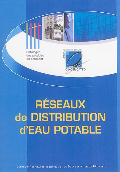 Réseaux de distribution d'eau potable