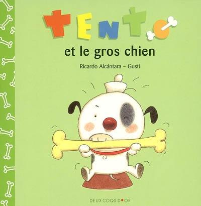 Tento. Vol. 2003. Tento et le gros chien